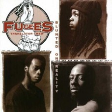FUGEES-BLUNTED ON REALITY (LP)
