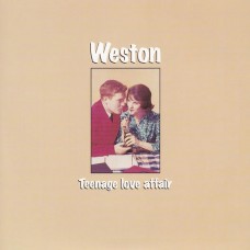 WESTON-TEENAGE LOVE AFFAIR (7")