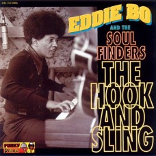 EDDIE BO-THE HOOK AND SLING (LP)