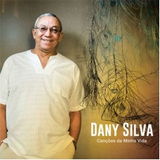 DANY SILVA-CANÇÕES DA MINHA VIDA (CD)