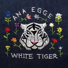 ANA EGGE-WHITE TIGER (LP)