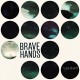 BRAVE HANDS-TO END ALL.. -DOWNLOAD- (LP)