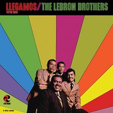 LEBRON BROTHERS-LLEGAMOS: WE'RE HERE (LP)