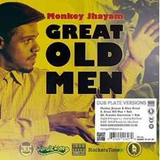 MONKEY JHAYAM & ALIEN DRE-GREAT OLD MEN (7")