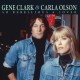 GENE CLARK & CARLA OLSEN-SO REBELLIOUS A LOVER (CD)