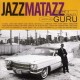 GURU-JAZZMATAZZ 2/NEW REALITY (CD)