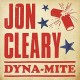 JON CLEARY-DYNA-MITE (CD)