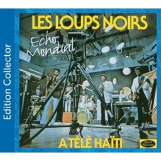 LES LOUPS NOIRS-ECHO MONDIAL (CD)
