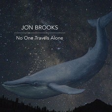 JON BROOKS-NO ONE TRAVELS ALONE (CD)