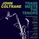JOHN COLTRANE-TRANE MEETS THE TENORS (4CD)