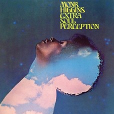 MONK HIGGINS-EXTRA SOUL PERCEPTION (CD)