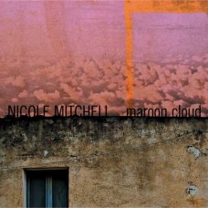 NICOLE MITCHELL-MAROON CLOUD (CD)