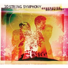 TEN STRING SYMPHONY-GENERATION FRUSTRATION (CD)