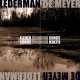 LEDERMAN - DE MEYER-ELEVEN GRINDING SONGS (2CD)