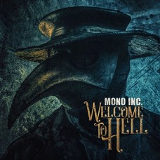 MONO INC.-WELCOME TO HELL-GATEFOLD- (2LP)