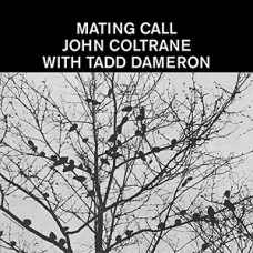 TADD DAMERON & JOHN COLTRANE-MATING CALL -LTD- (LP)