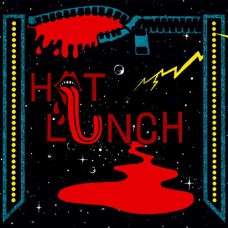 HOT LUNCH-HAUL OF MEAT (7")