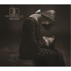 DO MONTEBELLO-BIRDY HEART (CD)