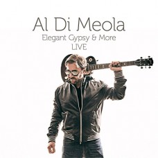AL DI MEOLA-ELEGANT GYPSY & MORE LIVE (CD)