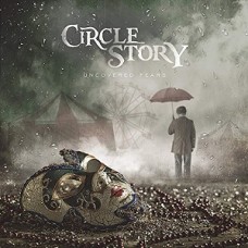 CIRCLE STORY-UNCOVERED FEARS (CD)