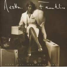 ARETHA FRANKLIN-LOVE ALL THE.. -EXPANDED- (CD)