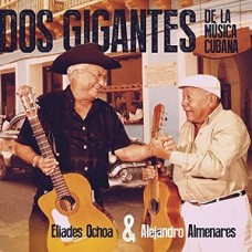 ELIADES OCHOA & ALEJANDRO ALMENARES-DOS GIGANTES DE LA.. (CD)