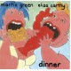 MARTIN GREEN & ELIZA CARTHY-DINNER (CD)