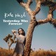 KATE NASH-YESTERDAY WAS FOREVER (CD)