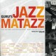 GURU-JAZZMATAZZ VOL.4 (CD)