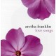 ARETHA FRANKLIN-LOVE SONGS (CD)