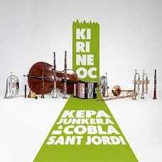 KEPA JUNKERA & COBLA SAN JORDI-KIRINEOC (CD)