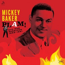 MICKEY BAKER-BLAM! THE NYC R&B.. (LP)