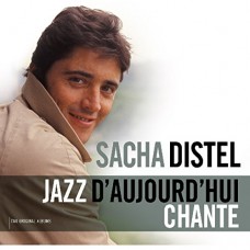 SACHA DISTEL-JAZZ D'AUJOURD'HUI/CHANTE (LP)