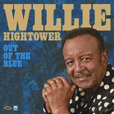 WILLIE HIGHTOWER-OUT OF THE BLUE (CD)