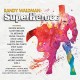 RANDY WALDMAN-SUPERHEROES (CD)
