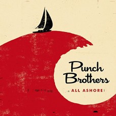 PUNCH BROTHERS-ALL ASHORE (LP)