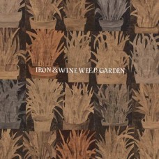 IRON & WINE-WEED GARDEN -EP- (CD)