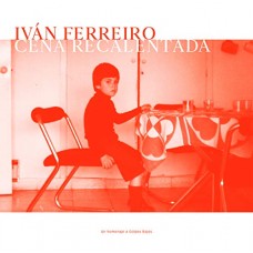 IVAN FERREIRO-CENA RECALENTADA -DIGI- (CD)