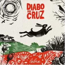 DIABO NA CRUZ-LEBRE (CD)
