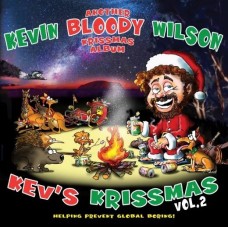 KEVIN BLOODY WILSON-KEV'S KRISSMAS VOL. 2 (CD)
