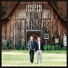 HUDSON TAYLOR-BEAR CREEK TO DAME STREET (LP)