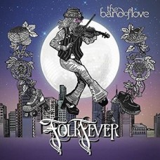 BAND OF LOVE-FOLK FEVER (CD)