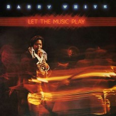 BARRY WHITE-LET THE MUSIC PLAY (CD)