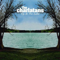 CHARLATANS-UP THE LAKE 2018 -REISSUE- (LP)