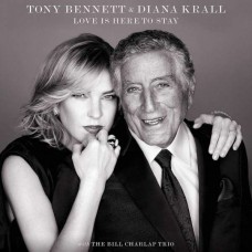 TONY BENNETT & DIANA KRALL-LOVE IS HERE TO STAY (LP)