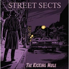 STREET SECTS-KICKING MULE (CD)