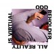 ODD BEHOLDER-ALL REALITY IS VIRTUAL (CD)