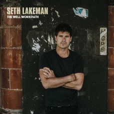SETH LAKEMAN-WELL WORN PATH (CD)