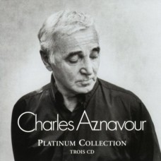 CHARLES AZNAVOUR-PLATINUM COLLECTION (3CD)