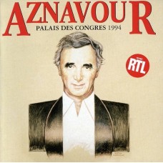 CHARLES AZNAVOUR-PALAIS DES CONGRES 1994 (2CD)